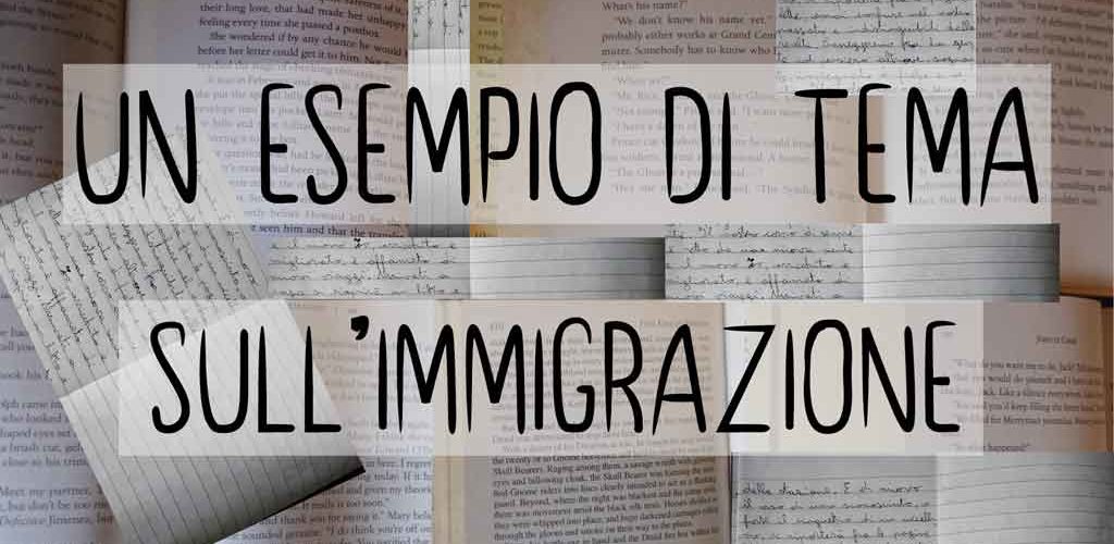 esempio di tema sull'immigrazione