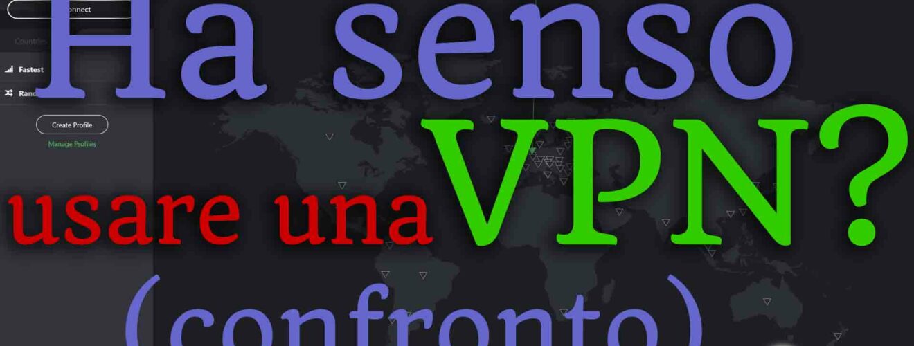 Ha senso usare una VPN riflessione